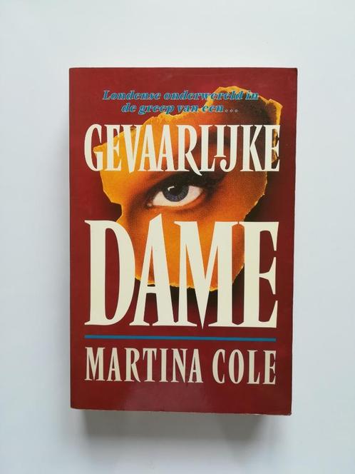Gevaarlijke dame (Martina Cole), Boeken, Thrillers, Gelezen, Ophalen of Verzenden
