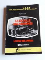 Livre " La bataille des Ardennes.  Le choc des armées, Major, Livres, Guerre & Militaire, Utilisé, Enlèvement ou Envoi