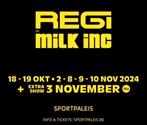 Regi & Milk inc zaterdag 2 nov 4 zitplaatsen mooie prijs, Tickets & Billets, Événements & Festivals