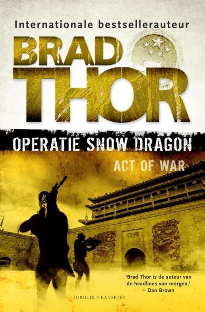 Te Koop Boek OPERATIE SNOW DRAGON Brad Thor, Boeken, Thrillers, Zo goed als nieuw, Amerika, Ophalen of Verzenden