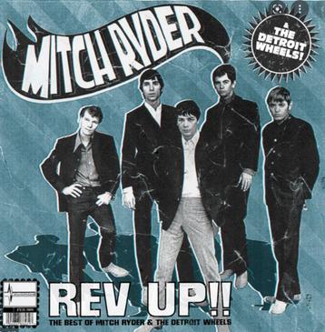 Rev Up - The Best of Mitch Ryder & The Detroit Wheels