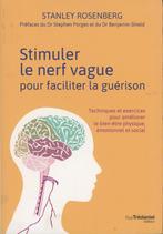 Stimuler le nerf vague pour faciliter la guérison S. ROSENBE, Livres, Enlèvement ou Envoi, Comme neuf