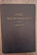 Onze Seizoenfeesten J. Rasch, Volk en Bodem 1942, Ophalen of Verzenden