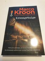 Marco Kroon - Kroongetuige.   Schokkende onthullingen, Ophalen of Verzenden, Zo goed als nieuw, Marco Kroon