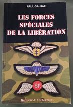 Les  Forces Spéciales de la Libération : Paul Gaujac, Boeken, Oorlog en Militair, Gelezen, Ophalen of Verzenden, Paul Gaujac, Tweede Wereldoorlog