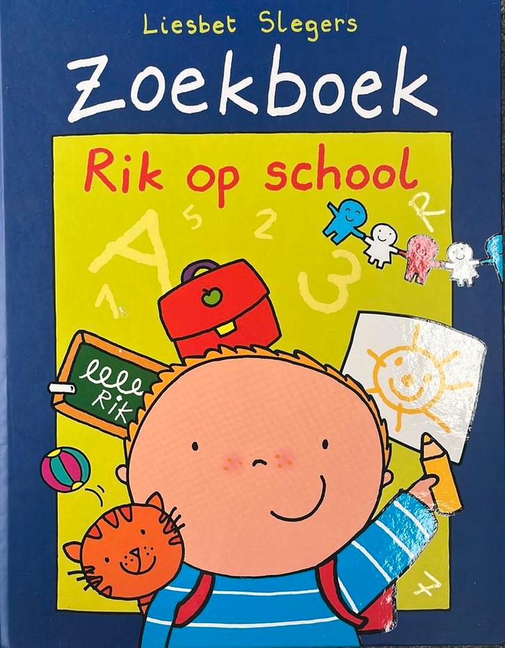 Liesbet Slegers - Rik op school, Boeken, Kinderboeken | Kleuters, Ophalen