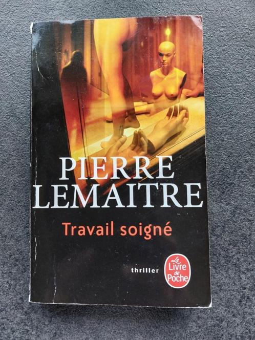 Pierre Lemaitre - Travail soigné, Livres, Thrillers, Utilisé, Europe autre, Enlèvement ou Envoi