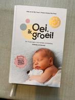 Oei, ik groei! Oei ik groei, Boeken, Ophalen, Sociale wetenschap, Nieuw, Hetty van de Rijt; Frans Plooij; Xaviera Plas-Plooij