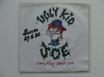 Ugly Kid Joe – Everything About You (1992), Ophalen of Verzenden, 7 inch, Rock en Metal, Single