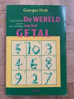 non-fictie boek 'de wereld van het getal', Boeken, Overige wetenschappen, Ophalen of Verzenden, Zo goed als nieuw, Georges Ifrah