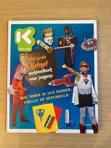 Het grote Ketnet verkleedboek voor jongens - Lannoo beschikbaar voor biedingen