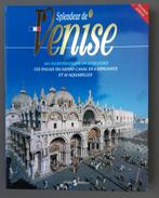Livre « Splendeur de Venise », Livres, Art & Culture | Photographie & Design, Comme neuf, Autres sujets/thèmes, Enlèvement ou Envoi