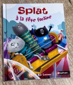 Livre: Splat le Chat à la fête foraine , parfait état., Comme neuf