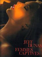 "Femmes captives", livre photo de Jef Dunas, Comme neuf, Enlèvement ou Envoi