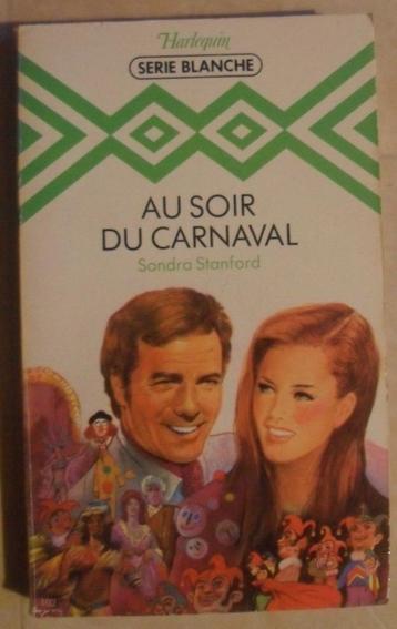 Harlequin - Au soir du carnaval - Sandra Stanford, Enlèvement ou Envoi