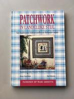 Patchwork in landelijke stijl, Gelezen, Ophalen of Verzenden, Borduren en Naaien, Oosterbaan, Van Dishoeck