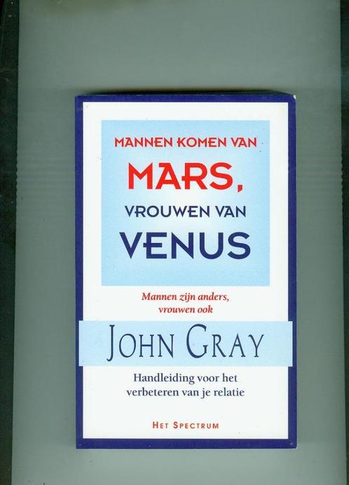 Mannen komen van Mars vrouwen van Venus John Gray, Boeken, Psychologie, Zo goed als nieuw, Ophalen of Verzenden