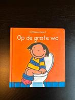 Kathleen Amant - Op de grote WC, Ophalen of Verzenden, 1 tot 2 jaar, Kathleen Amant, Zo goed als nieuw