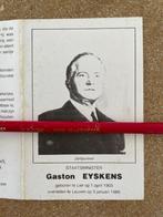 BP EERSTE MINISTER DHR GASTON EYSKENS LIER 1/4/1905, Verzamelen, Bidprentjes en Rouwkaarten, Ophalen of Verzenden, Bidprentje