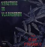 Ray Franky – Kerstmis In Vlaanderen (gesigneerd), 12 pouces, Utilisé, Enlèvement ou Envoi, Chanson réaliste ou Smartlap