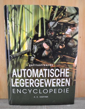 Automatische legergeweren encyclopedie. A. E. Hartink beschikbaar voor biedingen