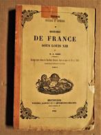 Histoire de France sous Louis XIII - 1842 - Anaïs de Raucou, Boeken, Gelezen, Ophalen of Verzenden, 17e en 18e eeuw, Europa