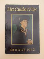Het Gulden Vlies, vijf eeuwen kunst en geschiedenis., Ophalen of Verzenden, 20e eeuw of later, Gelezen