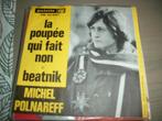 Michl Polnareff - La poupée qui fait non, Cd's en Dvd's, Vinyl Singles, Pop, Gebruikt, Ophalen of Verzenden, 7 inch