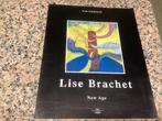 Lise BRACHET. New AGE.  Wim Toebosch, Ophalen of Verzenden, Zo goed als nieuw, Schilder- en Tekenkunst