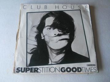 45T - SINGLE - Club House‎ — Superstition Good Times, Enlèvement ou Envoi, 7 pouces, Dance, Single