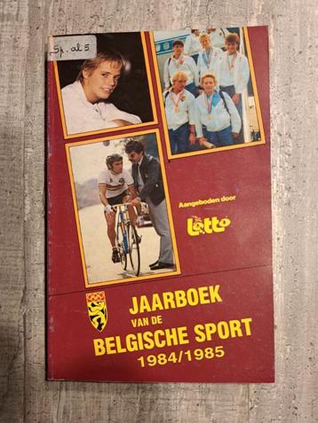 Jaarboek v.d. Belgische sport 1984 - 1985 beschikbaar voor biedingen