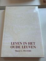(LEUVEN) Leven in het oude Leuven., Boeken, Gelezen, Ophalen of Verzenden