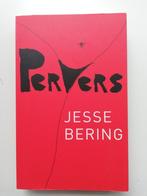 Pervers - Jesse Bering - 2014, Gelezen, Ophalen of Verzenden