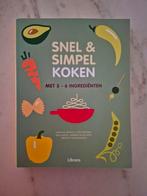 Snel & Simpel koken met 3 tot 6 ingrediënten, Ophalen of Verzenden, Keda Black; Lene Knudsen; Natacha Arnoult