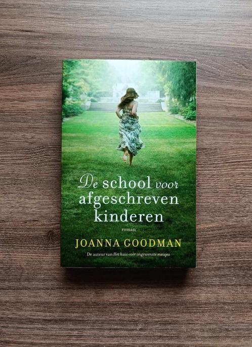 Joanna Goodman - De school voor afgeschreven kinderen - €3, Boeken, Romans, Gelezen, Amerika, Ophalen