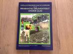 de Brabantse druiventeelt onder glas, Boeken, Ophalen of Verzenden, Gelezen