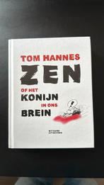 Tom Hannes - Zen of het konijn in ons brein, Boeken, Ophalen of Verzenden, Zo goed als nieuw, Tom Hannes