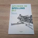 Liesbet De Vuyst - Spijker je spelling bij, Ophalen of Verzenden, Zo goed als nieuw, Nederlands, Liesbet De Vuyst; Danielle De Smet