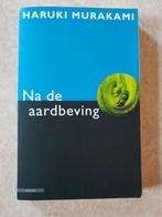 Na de aardbeving, Boeken, Ophalen of Verzenden, Zo goed als nieuw, Haruki Murakami