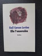 Ella l'ensorcelée - Gail Carson Levine, Boeken, Kinderboeken | Jeugd | 10 tot 12 jaar, Gelezen, Ophalen of Verzenden, Gail Carson Levine