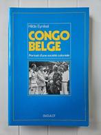 Belgisch Congo: Portret van een koloniale samenleving, Gelezen, 19e eeuw, Ophalen of Verzenden, Hilde Eynikel