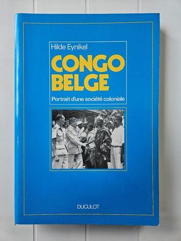 Congo Belge: Portrait d'une société coloniale