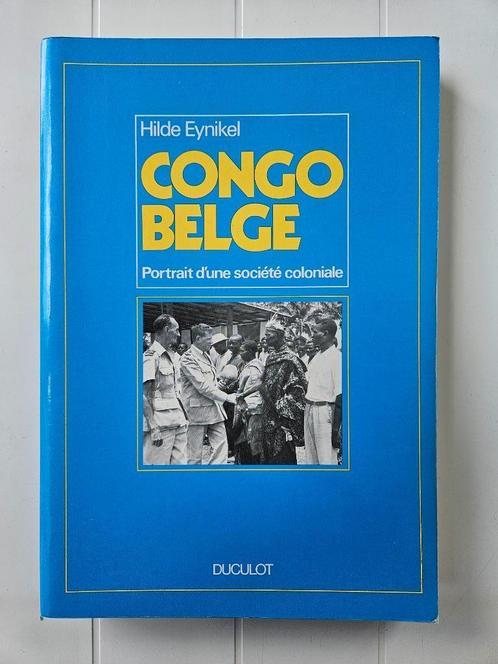 Congo Belge: Portrait d'une société coloniale, Livres, Histoire nationale, Utilisé, 19e siècle, Enlèvement ou Envoi
