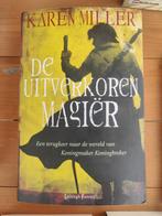 Karen M. Miller - De uitverkoren Magiër, Ophalen of Verzenden, Zo goed als nieuw, Karen M. Miller