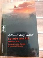 L'ANNEE SANS ETE (Tambora 1816) de Gillen D'ARCY WOOD, Ophalen