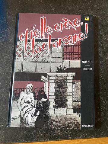 Qu'elle crève la charogne - Moynot - EO beschikbaar voor biedingen
