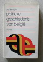 Politieke geschiedenis van België van 1789 tot heden, Boeken, Politiek en Maatschappij, Gelezen, Ophalen of Verzenden, Politiek en Staatkunde