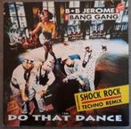 B•B Jerome And The Bang Gang: Do That Dance (12" maxi), Ophalen of Verzenden