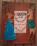 Caroline et la chasse à courre - 1968, Boeken, Ophalen of Verzenden