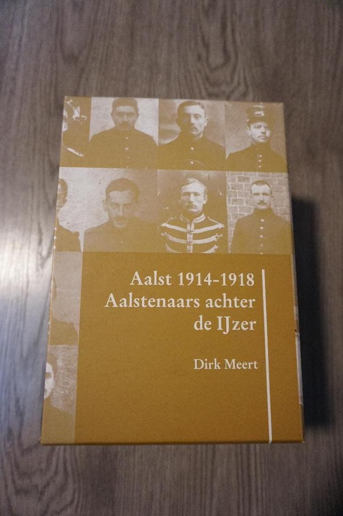 guerre du livre à Alost 1914-1918 Aalstenaars derrière Yser, Livres, Enlèvement ou Envoi